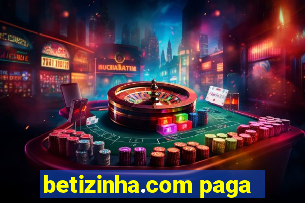 betizinha.com paga